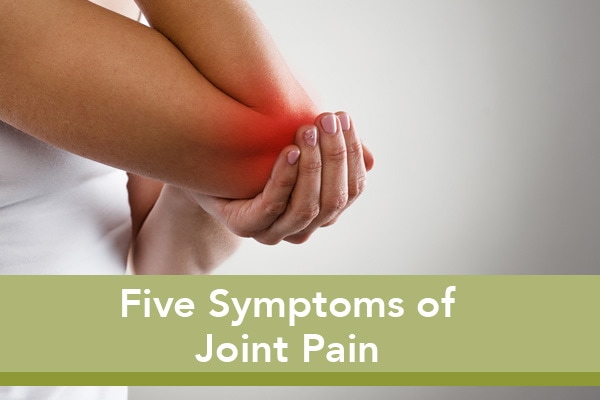 5SymptomsOfJointPain